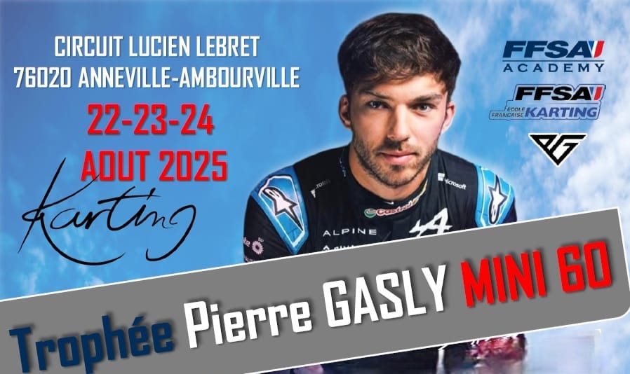 Trophée Pierre Gasly 22,23 et 24 août